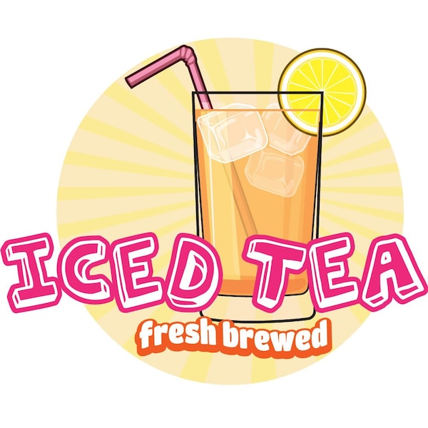 Safety Sign, 9 in Height, Vinyl, 6 in Length, Iced Tea, D-DC-16-Iced Tea
